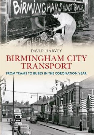 Birmingham City Transport by David Harvey