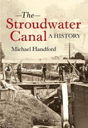 Stroudwater Canal by Michael Handford