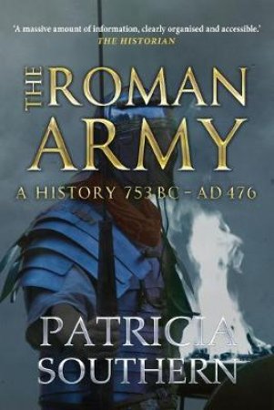 The Roman Army by Patricia Southern