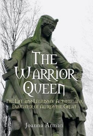 The Warrior Queen by Joanna Arman