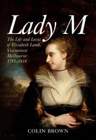 Lady M by Colin Brown