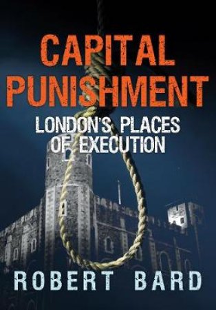 Capital Punishment by Robert Bard