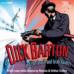 Dick Barton and the Smash and Grab Raiders 4/240 by Ronnie Colley & Arthur Colley