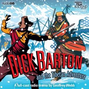 Dick Barton and the Tibetan Adventure 4/240 by Geoffrey Webb