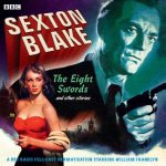 Sexton Blake The Eight Swords and Other Stories 2120