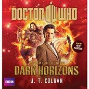 Doctor Who: Dark Horizons by J.T. Colgan