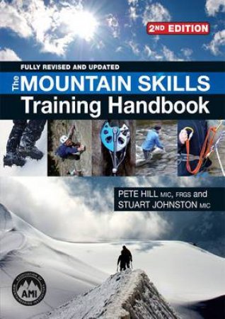 Mountain Skills Training Handbook by PETE HILL