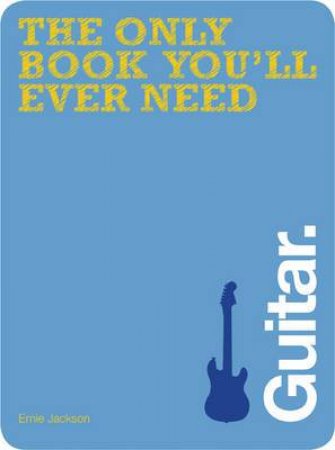 Only Book You'll Ever Need Guitar by ERNIE JACKSON