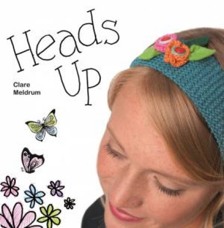 Heads Up by CAROL MELDRUM