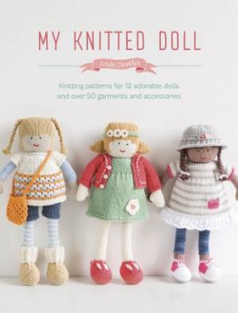 My Knitted Doll by LOUISE CROWTHER