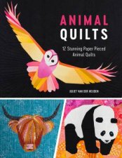 Animal Quilts 12 Stunning Paper Pierced Animal Quilts