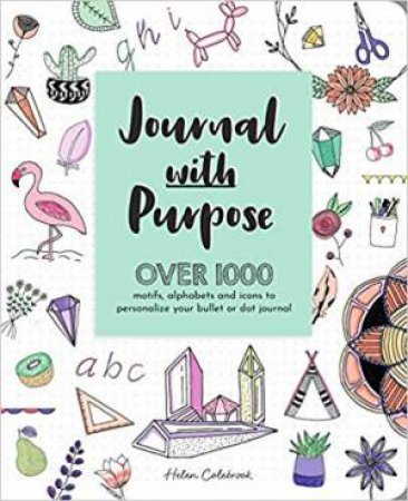 Journal With Purpose by Helen Colebrook