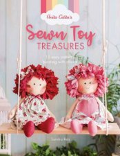 Anita Catitas Sewn Toy Treasures 15 Easy Patterns Bursting With Charm