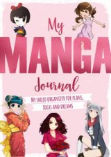 My Manga Journal My Shojo Organizer For Plans Ideas And Dreams