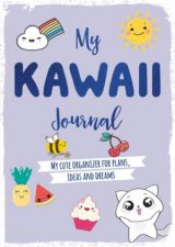 My Kawaii Journal My Cute Organizer For Plans Ideas And Dreams