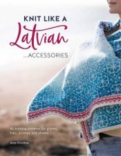 Knit Like A Latvian