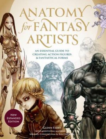 Anatomy For Fantasy Artists by Glenn Fabry