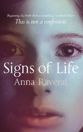 Signs of Life by Anna Raverat