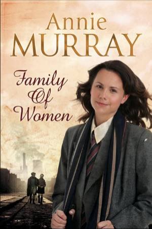 Family of Women by Annie Murray