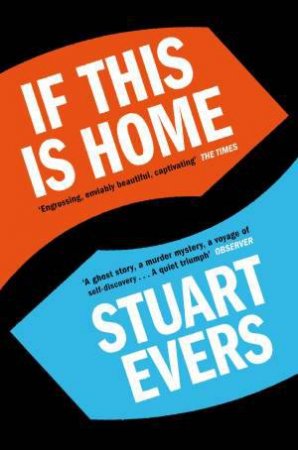 If This is Home by Stuart Evers