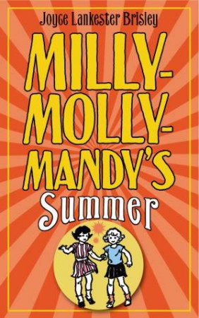 Milly-Molly-Mandy's Summer by Joyce Lankester Brisley