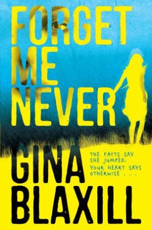 Forget Me Never by Gina Blaxill