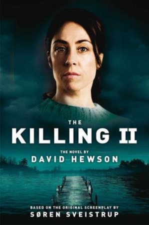 The Killing 2 by David Hewson