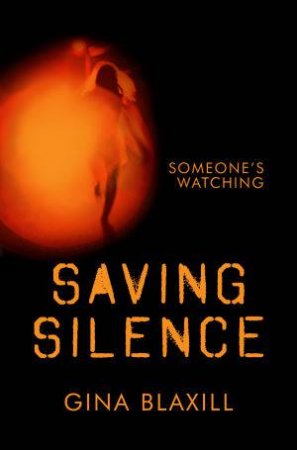 Saving Silence by Gina Blaxill