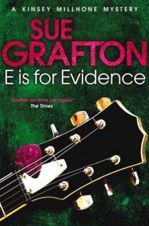 E is for Evidence: A Kinsey Millhone Mystery by Sue Grafton