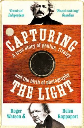 Capturing the Light by Helen Rappaport & Roger Watson