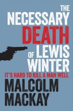 The Necessary Death of Lewis Winter