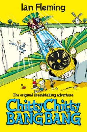 Chitty Chitty Bang Bang by Ian Fleming & Joe Berger