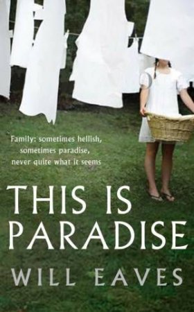 This is Paradise by Will Eaves