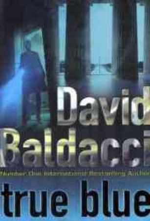 True Blue by David Baldacci