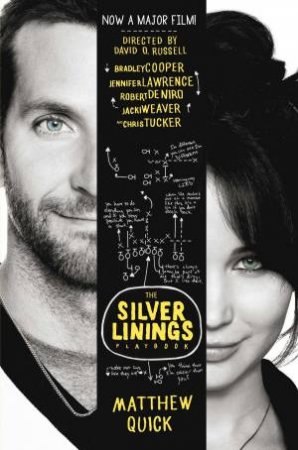 Silver Linings Playbook by Matthew Quick