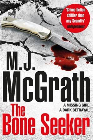 The Bone Seeker: An Edie Kiglatuk Mystery 3 by M. J. McGrath