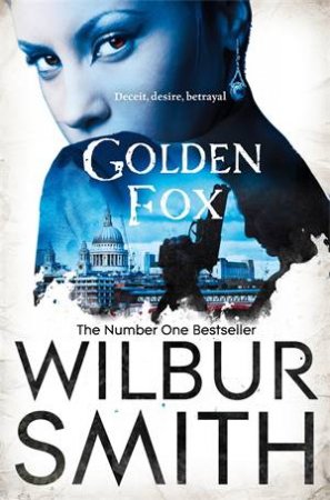 Golden Fox by Wilbur Smith