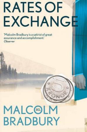 Rates of Exchange by Malcolm Bradbury