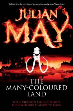 The Many-Coloured Land by Julian May