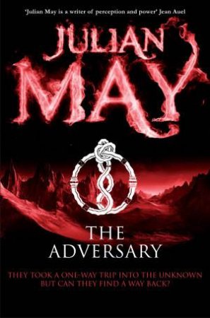 The Adversary by Julian May