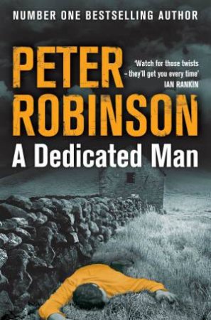 A Dedicated Man by Peter Robinson