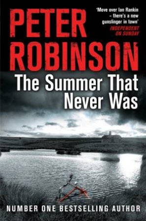 The Summer That Never Was by Peter Robinson