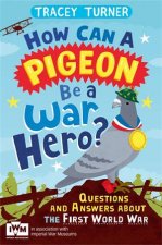 How Can a Pigeon Be a War Hero