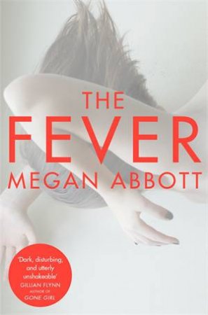 The Fever by Megan Abbott