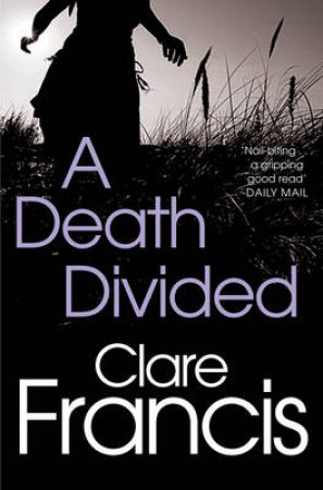 A Death Divided by Clare Francis