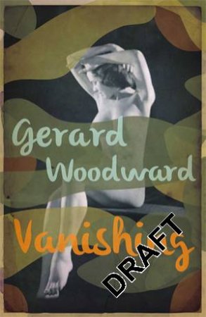 Vanishing by Gerard Woodward