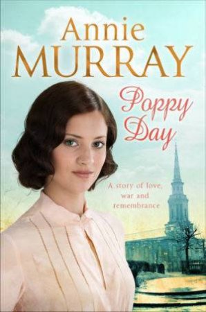 Poppy Day by Annie Murray