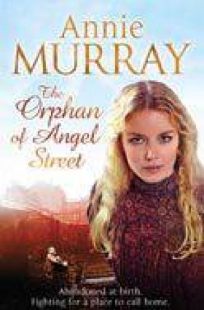 The Orphan of Angel Street by Annie Murray