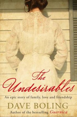 The Undesirables by Dave Boling