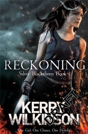 Reckoning by Kerry Wilkinson